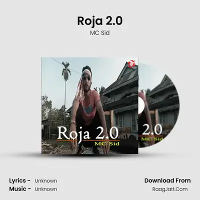 Roja 2.0 - MC Sid