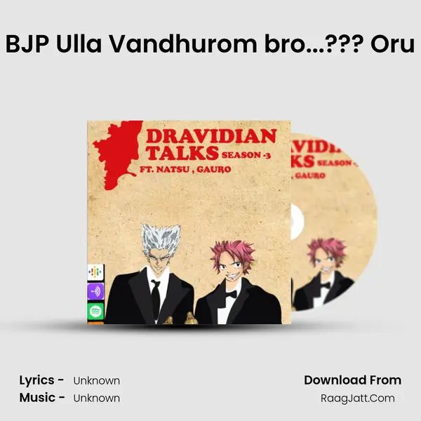 S2 E1 - BJP Ulla Vandhurom bro...??? Oru Alasal MP3 Song by  Cover