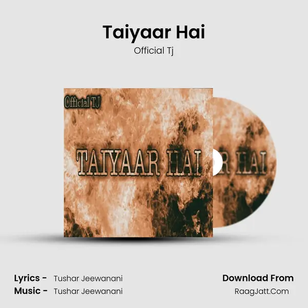 Taiyaar Hai MP3 Song by Official Tj Cover