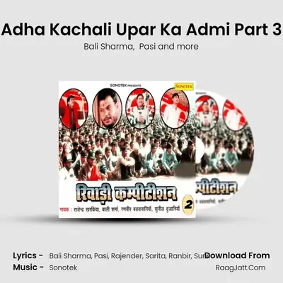 Adha Kachali Upar Ka Admi Part 3 Cover