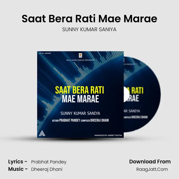 Saat Bera Rati Mae Marae mp3 song