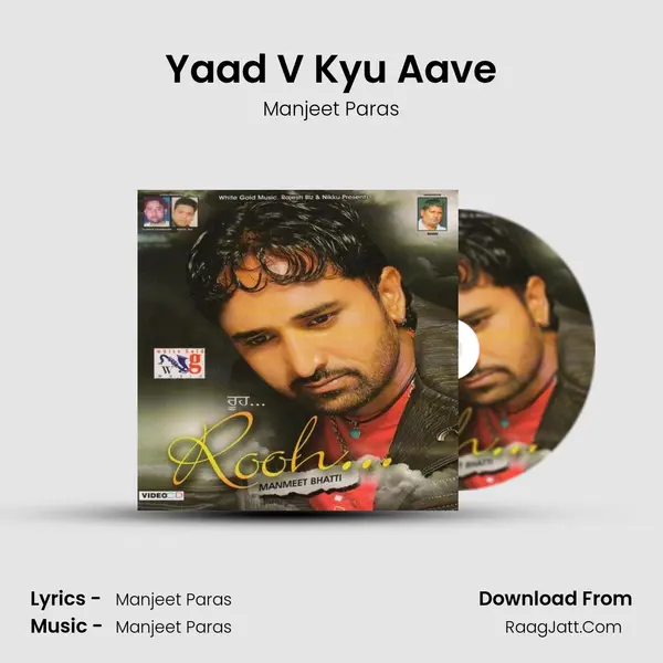 Yaad V Kyu Aave MP3 Song by Manjeet Paras Cover