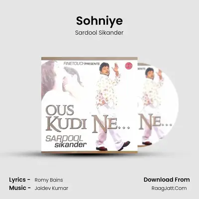 Sohniye MP3 Song by Sardool Sikander Cover