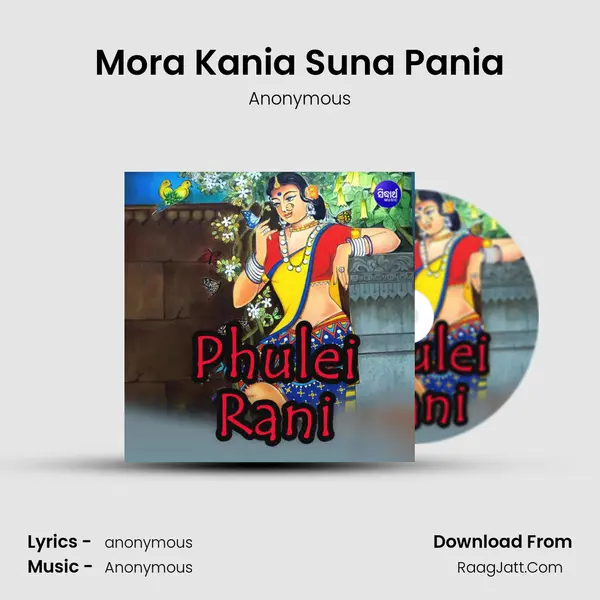 Mora Kania Suna Pania MP3 Song by Anonymous Cover