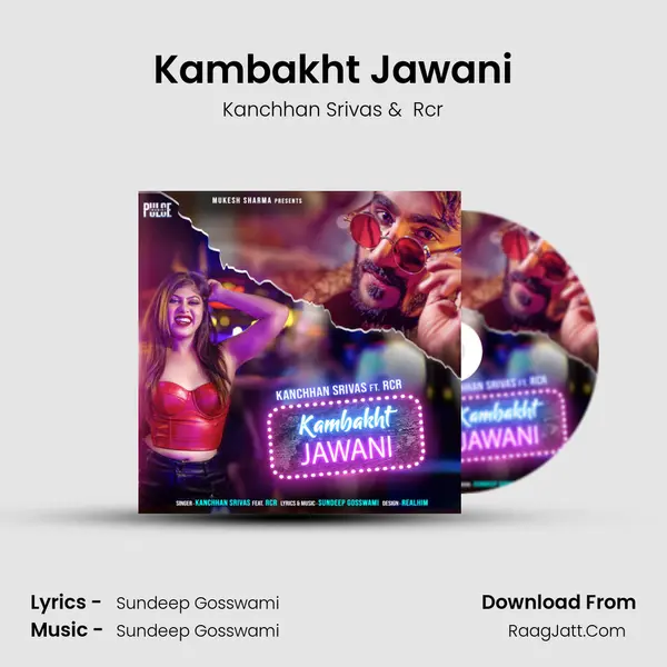 Kambakht Jawani MP3 Song by Kanchhan Srivas Cover