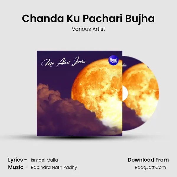 Chanda Ku Pachari Bujha MP3 Song by Various Artist Cover