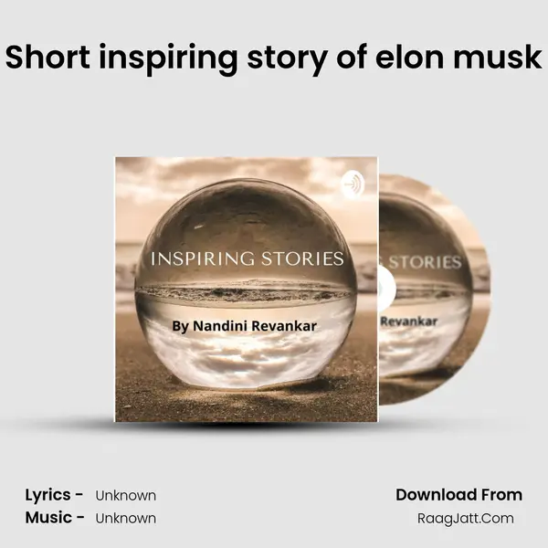 Short inspiring story of elon musk MP3 Song by  Cover