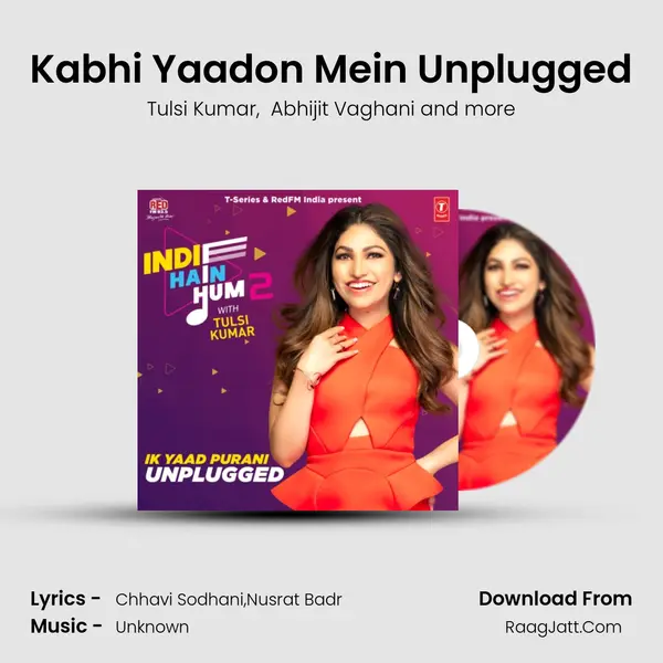 Kabhi Yaadon Mein Unplugged MP3 Song by Tulsi Kumar Cover