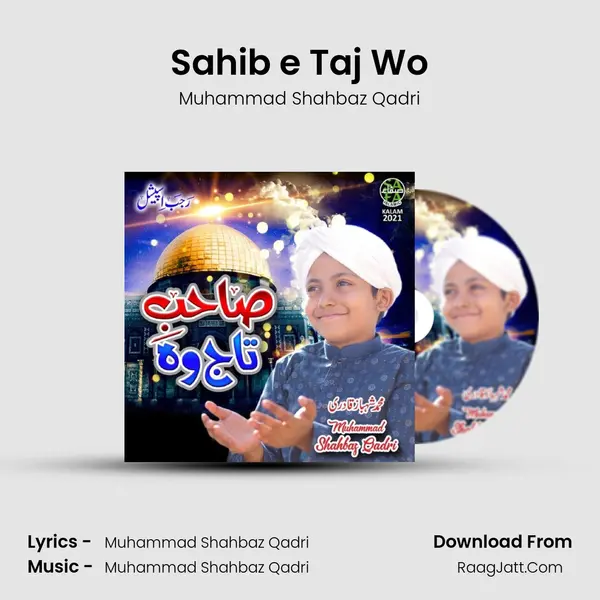 Sahib e Taj Wo mp3 song
