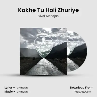 Kokhe Tu Holi Zhuriye mp3 song