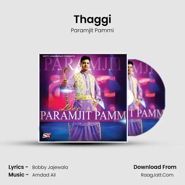 Thaggi MP3 Song by Paramjit Pammi Cover