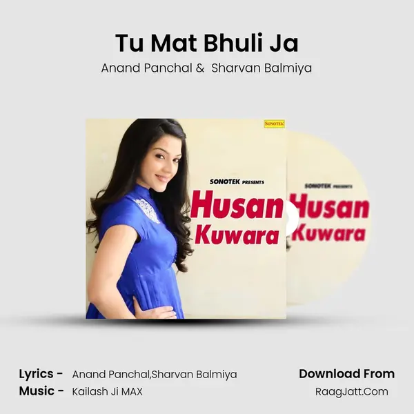 Tu Mat Bhuli Ja mp3 song
