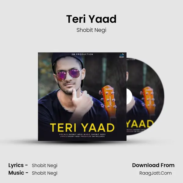 Teri Yaad MP3 Song by Shobit Negi Cover
