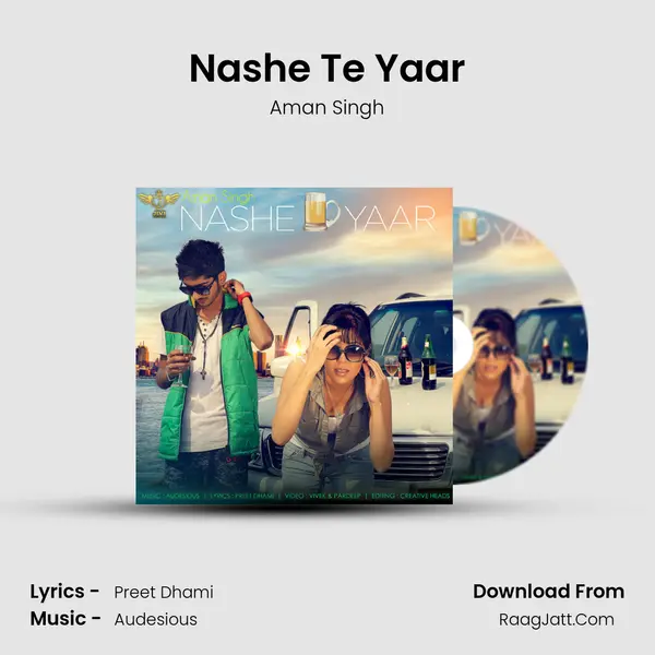 Nashe Te Yaar MP3 Song by Aman Singh Cover