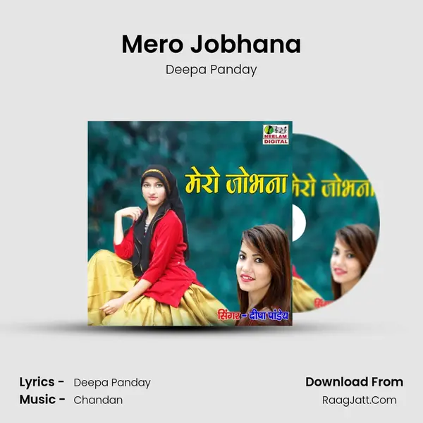 Mero Jobhana mp3 song