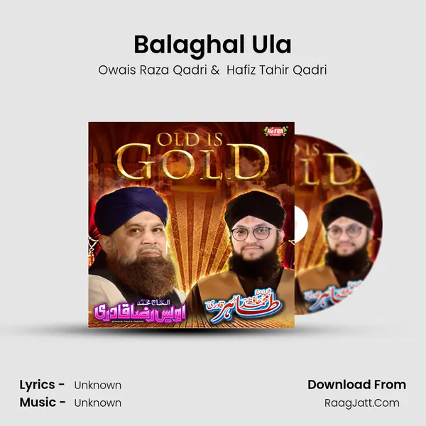 Balaghal Ula MP3 Song by Owais Raza Qadri Cover