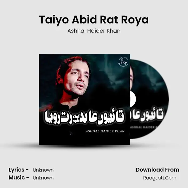 Taiyo Abid Rat Roya - 