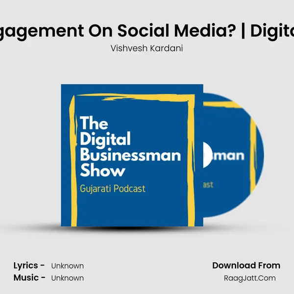 #10 How to Get Best Engagement On Social Media? | Digital Marketing | Gujarati P MP3 Song by Vishvesh Kardani Cover