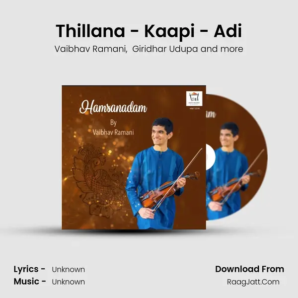 Thillana - Kaapi - Adi MP3 Song by Vaibhav Ramani Cover