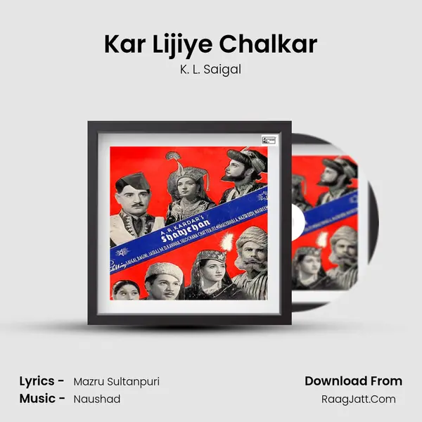 Kar Lijiye Chalkar mp3 song