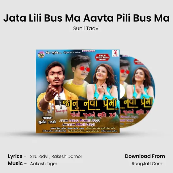 Jata Lili Bus Ma Aavta Pili Bus Ma Cover
