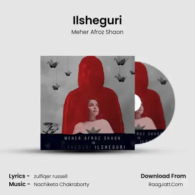Ilsheguri - Meher Afroz Shaon