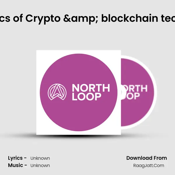 The basics of Crypto & blockchain technology MP3 Song by  Cover