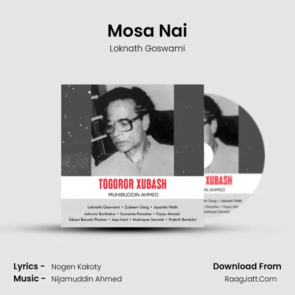 Mosa Nai MP3 Song by Loknath Goswami Cover