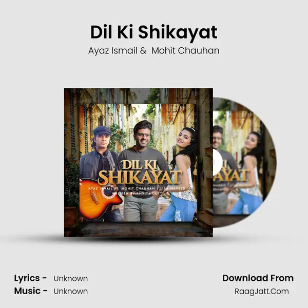 Dil Ki Shikayat MP3 Song by Ayaz Ismail Cover