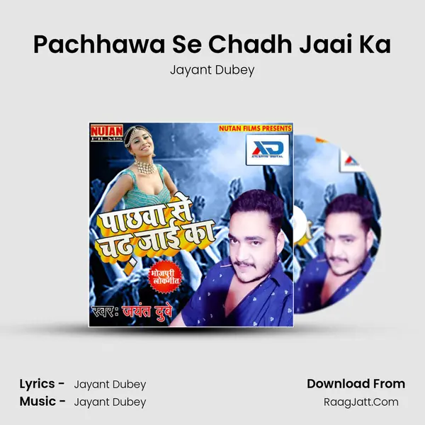 Pachhawa Se Chadh Jaai Ka MP3 Song by Jayant Dubey Cover