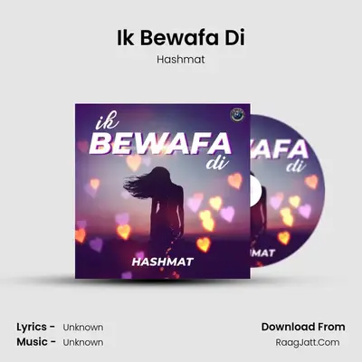 Ik Bewafa Di MP3 Song by Hashmat Cover