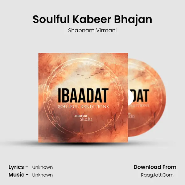 Soulful Kabeer Bhajan MP3 Song by Shabnam Virmani Cover