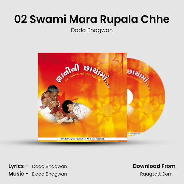 02 Swami Mara Rupala Chhe MP3 Song by Dada Bhagwan Cover