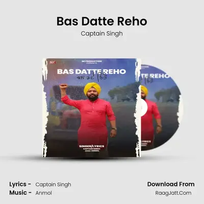 Bas Datte Reho mp3 song