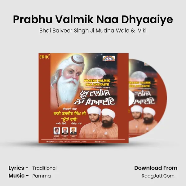 Prabhu Valmik Naa Dhyaaiye MP3 Song by Bhai Balveer Singh Ji Mudha Wale Cover