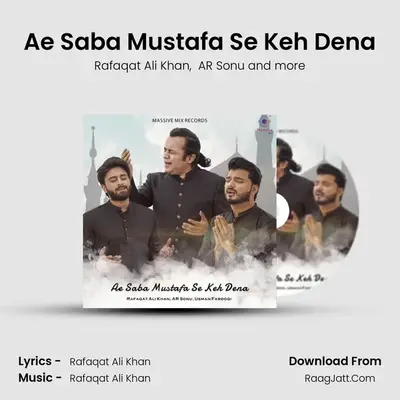 Ae Saba Mustafa Se Keh Dena mp3 song