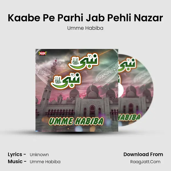 Kaabe Pe Parhi Jab Pehli Nazar MP3 Song by Umme Habiba Cover