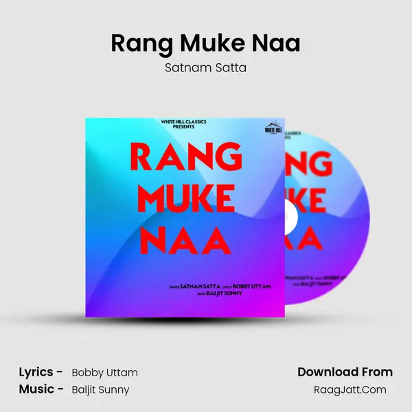 Rang Muke Naa mp3 song