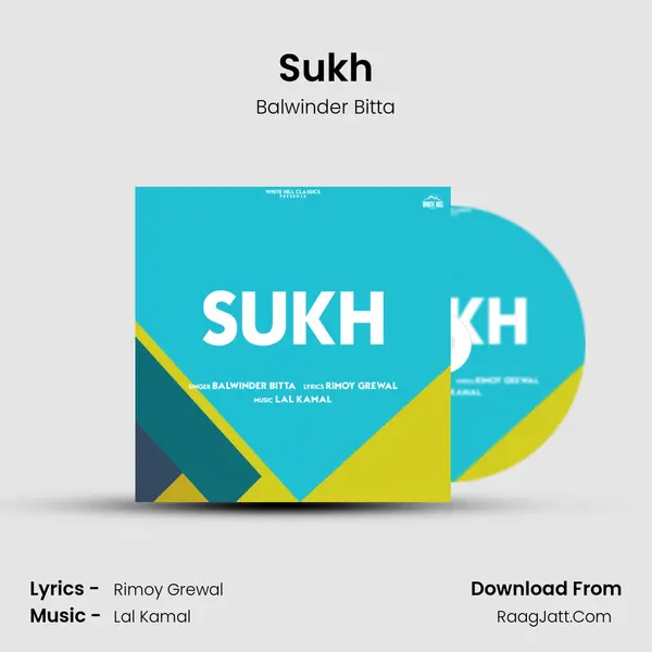 Sukh MP3 Song by Balwinder Bitta Cover