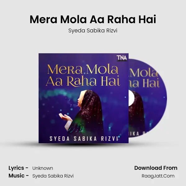 Mera Mola Aa Raha Hai mp3 song
