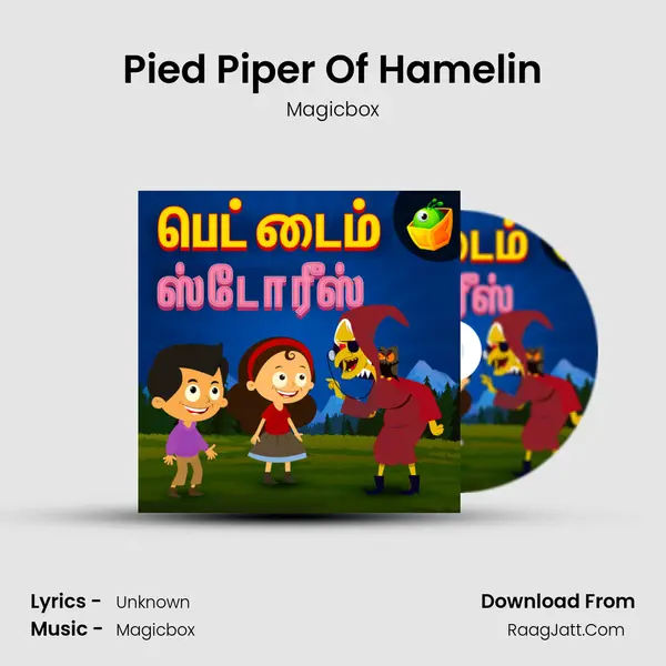 Pied Piper Of Hamelin MP3 Song by Magicbox Cover