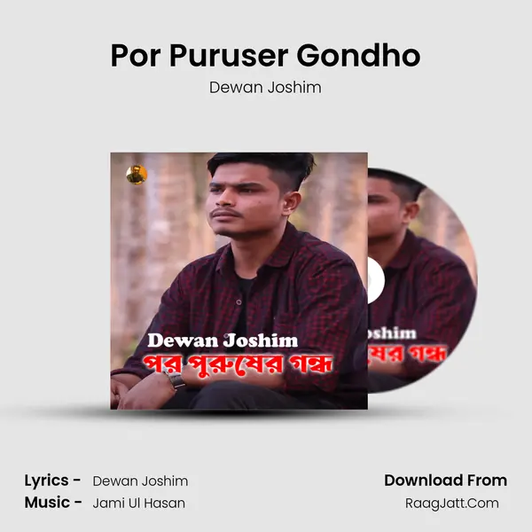 Por Puruser Gondho MP3 Song by Dewan Joshim Cover
