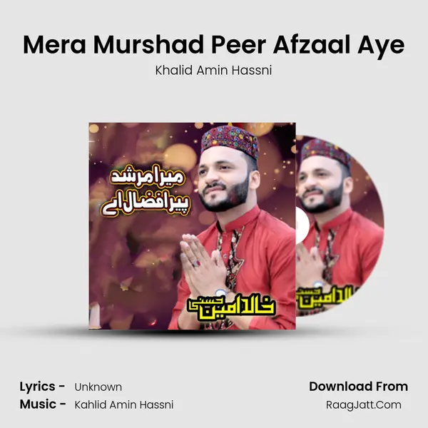 Mera Murshad Peer Afzaal Aye MP3 Song by Khalid Amin Hassni Cover