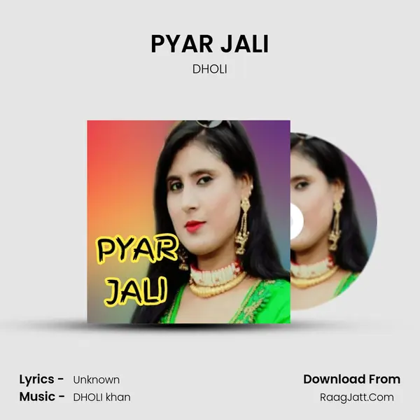 PYAR JALI MP3 Song by DHOLI Cover