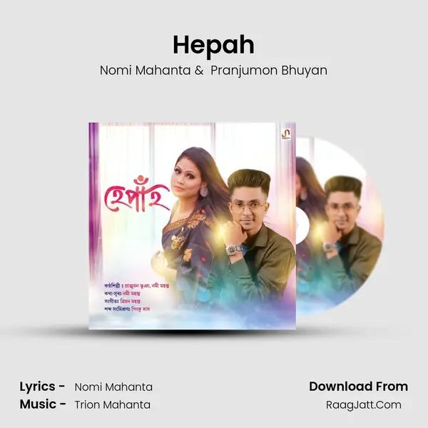 Hepah MP3 Song by Nomi Mahanta Cover