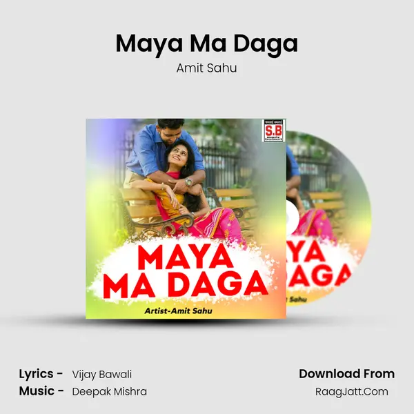 Maya Ma Daga MP3 Song by Amit Sahu Cover