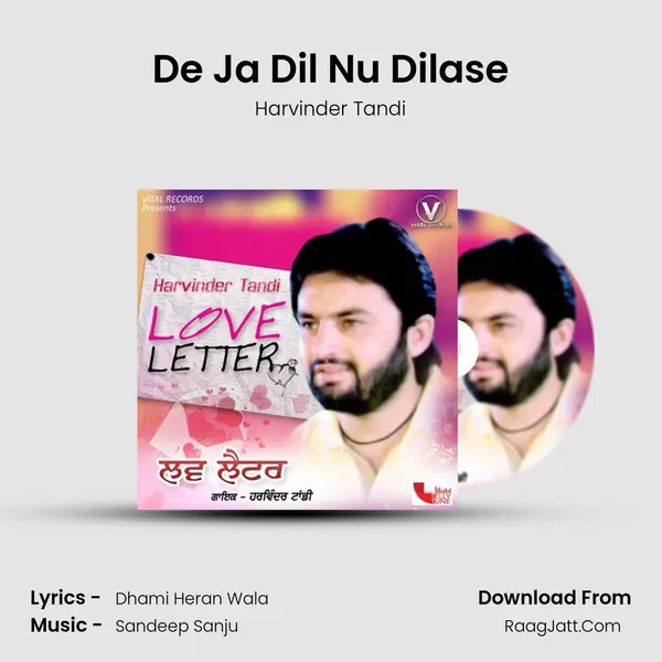 De Ja Dil Nu Dilase mp3 song