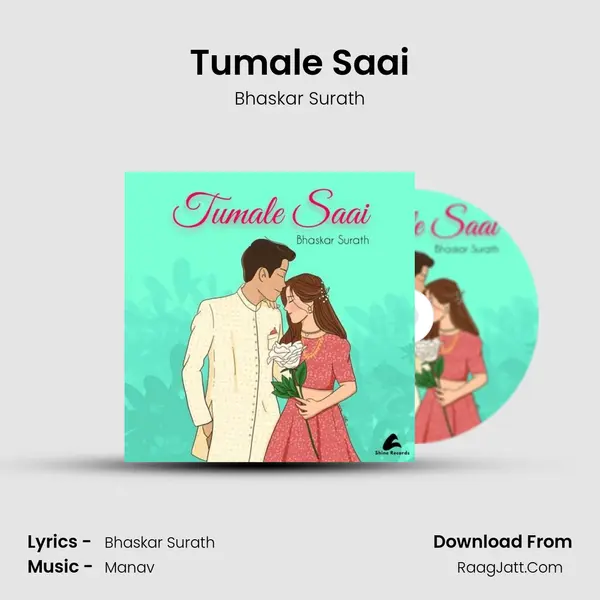 Tumale Saai mp3 song