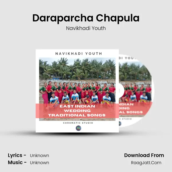 Daraparcha Chapula MP3 Song by Navikhadi Youth Cover