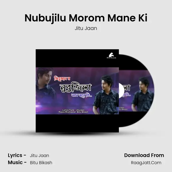 Nubujilu Morom Mane Ki MP3 Song by Jitu Jaan Cover